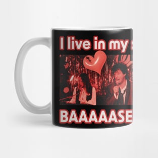 I live in my sister's basement! Mug